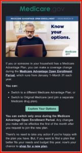 Medicare Advantage Open Enrollment information for Medicare recipients.